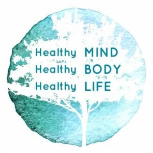 Healthy mind, body, life.